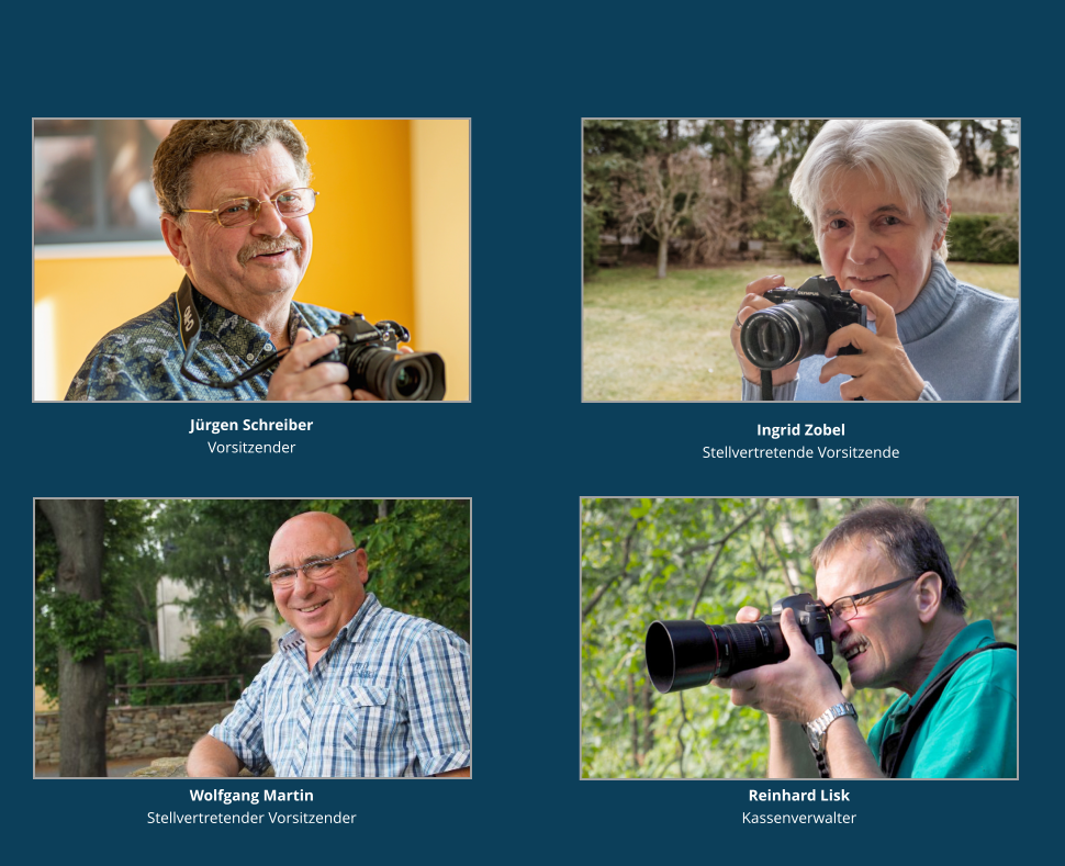 Wolfgang Martin Stellvertretender Vorsitzender Jürgen Schreiber Vorsitzender  Ingrid Zobel Stellvertretende Vorsitzende  Reinhard Lisk Kassenverwalter