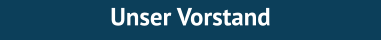 Unser Vorstand