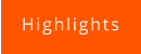 Highlights