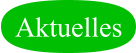 Aktuelles