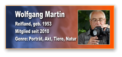 Wolfgang Martin Reifland, geb. 1953 Mitglied seit 2010  Genre: Porträt, Akt, Tiere, Natur